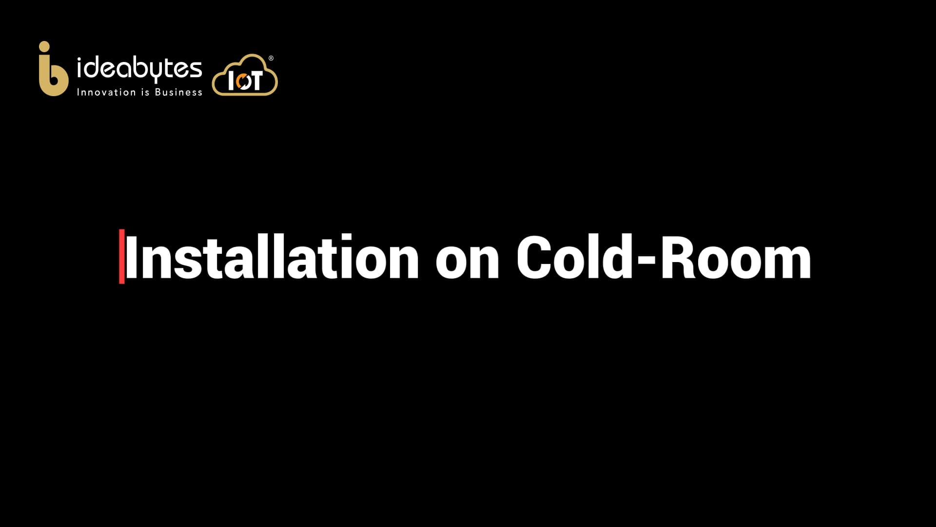 Installation on Cold Room